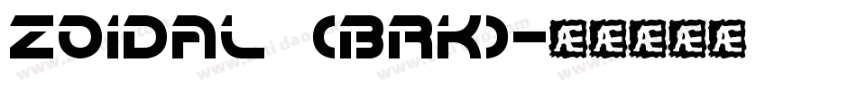 Zoidal (BRK)字体转换